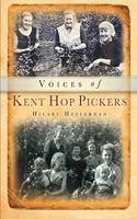 Voices of Kent Hop Pickers