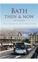 Bath Then & Now