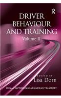 Driver Behaviour and Training: Volume 2