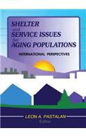 Shelter and Service Issues for Aging Populations