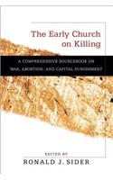 Early Church on Killing