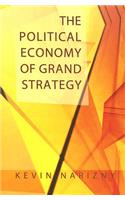 Political Economy of Grand Strategy