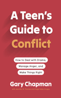 Teen's Guide to Conflict, A
