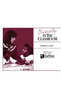 A Facilitator's Guide To Diversity in the Classroom