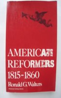 American Reformers, 1815-1860