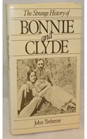 Strange History Bonnie Clyde