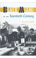 Black Miami in the Twentieth Century