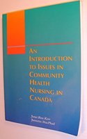 An Introduction to Issues in Community Health Nursing in Canada