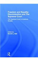 Freedom and Equality: Discrimination and the Supreme Court