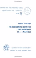The Polynomial Identities And Variants Of $N \Times N$ Matrices: (CBMS Regional Conference Series in Mathematics)