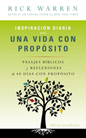 Inspiración Diaria Para Una Vida Con Propósito: Versículos Bíblicos Y Reflexiones de Los 40 Días Con Propósito de Rick Warren