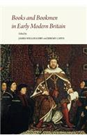 Books and Bookmen in Early Modern Britain