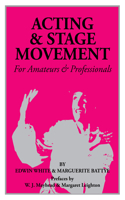 Acting and Stage Movement