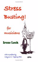 Stress Busting for Musicians