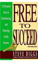 Free to Succeed