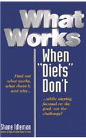 What Works When 