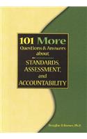 101 More Questions and Answers about Standards, Assessment, and Accountability