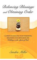 Balancing Blessings and Obtaining Order