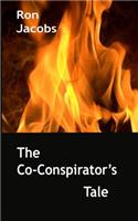 Co-Conspirator's Tale