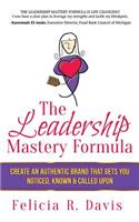 The Leadership Mastery Formula