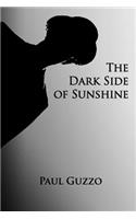 Dark Side of Sunshine