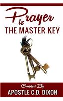 Prayer Is The Master Key