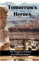 Tomorrow's Heroes (Paperback)