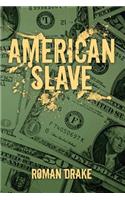American Slave
