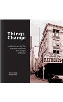 Things Change