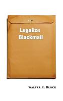 Legalize Blackmail