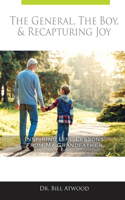 General, The Boy, & Recapturing Joy