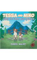 Tessa and Miko Cross the Great Blue Mountain