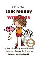 How To Talk Money with Kids