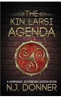 The Kin Larsi Agenda
