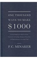 One Thousand Ways to Make $1000