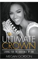 The Ultimate Crown