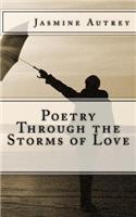 Poetry Through the Storms of Love