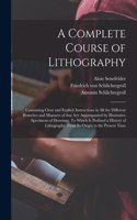 A Complete Course of Lithography