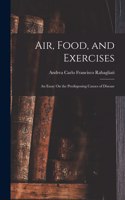 Air, Food, and Exercises