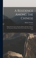 Residence Among the Chinese