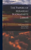 Papers of Mirabeau Buonaparte Lamar; Volume 3