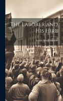 Laborer and His Hire
