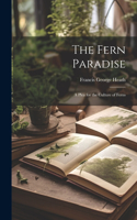 Fern Paradise