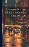 L'utilité Sociale De La Propriété Individuelle