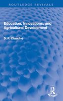 Education, Innovations, and Agricultural Development