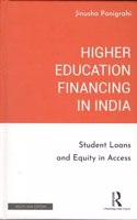 Higher Education Financing in India: Student Loans and Equity in Access Jinusha Panigrahi