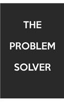 The Problem Solver