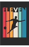 Soccer Notebook for 11 Year Old Boys and Girls - Vintage Soccer Journal - 11th Birthday Gift for Soccer Player Diary