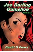 Joe Darling, Gumshoe