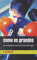 Como os grandes: Os verdadeiros ídolos do boxe mexicano